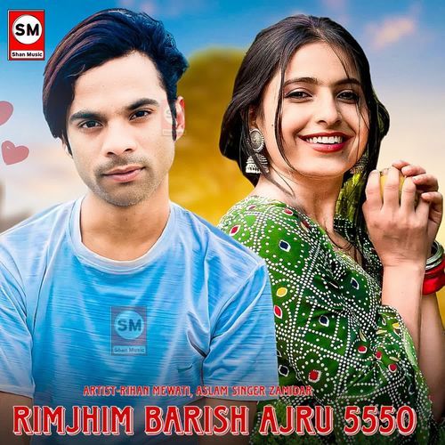 Rimjhim Barish Ajru 5550 Aslam Singer Zamidar MP3 Download