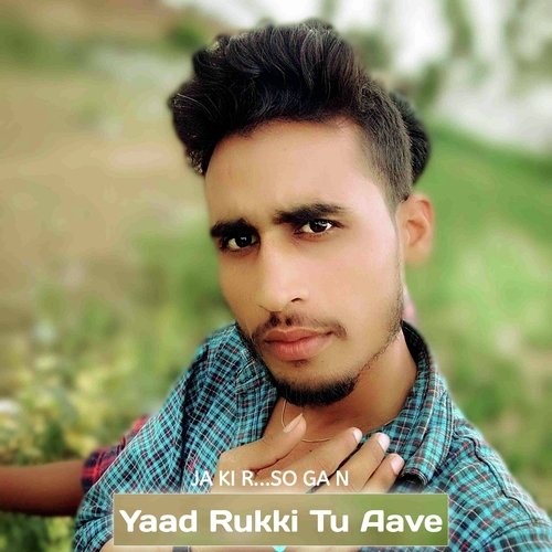 Yaad Rukki Tu Aave Jakir Sogan MP3 Download