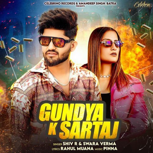 Gundya K Sartaj Swara Verma MP3 Download