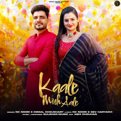 Kaale Muh Aale Nk Noori MP3 Download