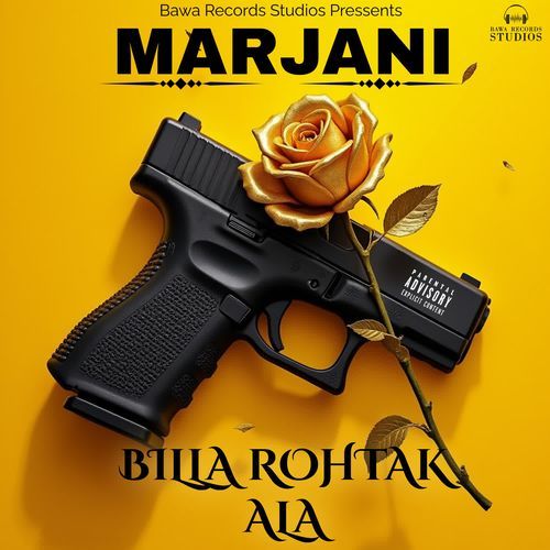 Marjani Billa Rohtak Ala MP3 Download