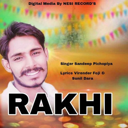 Rakhi Sandeep Pichopiya MP3 Download