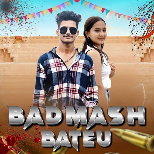 Badmash Bateu Atul Vishwkarma MP3 Download