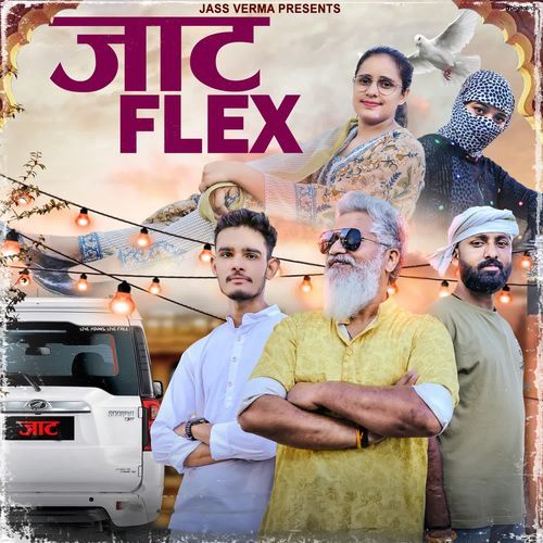 Jaat Flex Jass Verma MP3 Download
