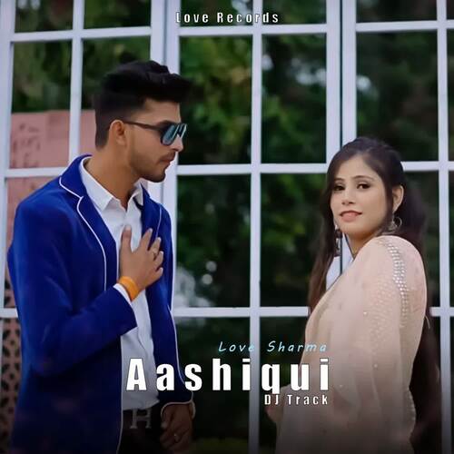 Aashiqui Love Sharma MP3 Download