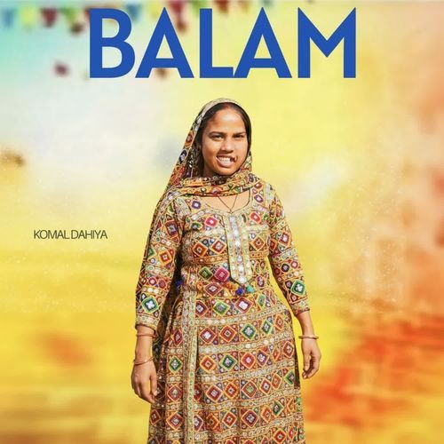 Balam Komal Dahiya MP3 Download
