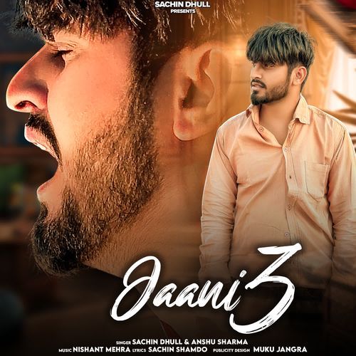 Jaani 3 Anshu Sharma MP3 Download