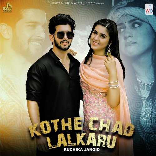 Kothe Chad Lalkaru Ruchika Jangid MP3 Download