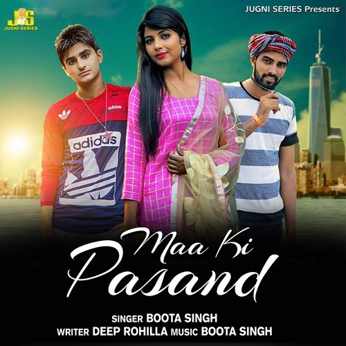 Maa Ki Pasand Boota Singh MP3 Download