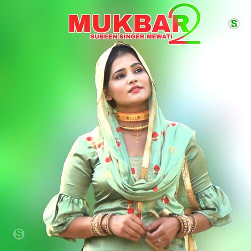 Mukbar 2 Subeen Singer Mewati MP3 Download