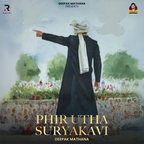 Phir Utha Suryakavi Deepak Mathana MP3 Download