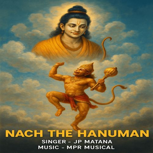 Nach The Hanuman JP Matana MP3 Download