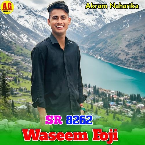 SR 8262 Waseem Foji AKRAM NAHARIKA MP3 Download