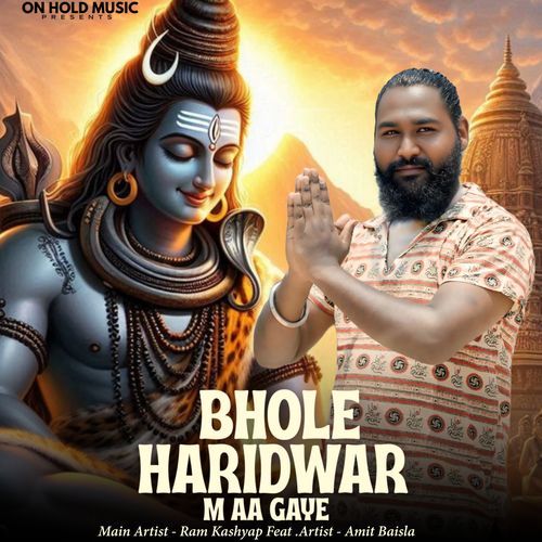 Bhole Haridwar M Aa Gaye Ram Kashyap MP3 Download