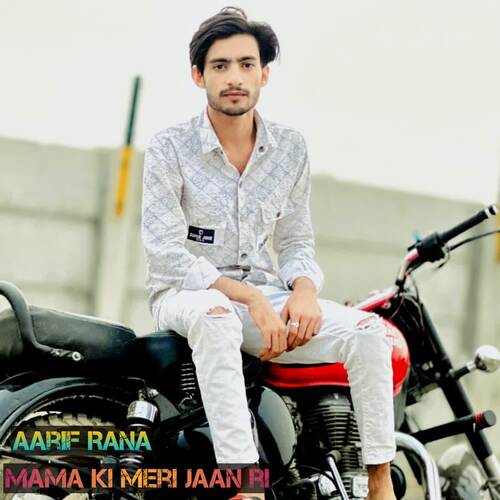 Mama Ki meri Jaan ri Aarif Rana MP3 Download