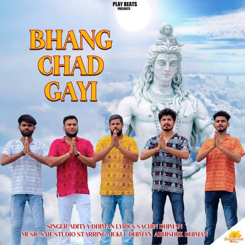 Bhang Chad Gayi Aditya Dhiman MP3 Download