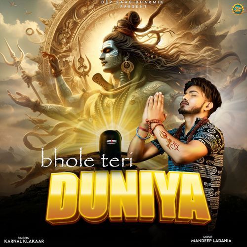 Bhole Teri Duniya Karnal Klakaar MP3 Download
