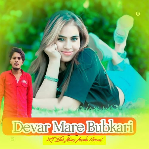Devar Mare Bubkari XT IRFAN ALWAR MP3 Download