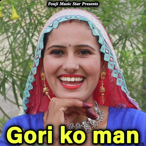Gori Ko Man Ravina Chhaba MP3 Download