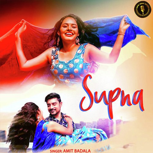 Supna Amit Badala MP3 Download