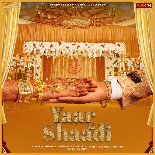 Yaar Ki Shaadi Vishvajeet Choudhary MP3 Download