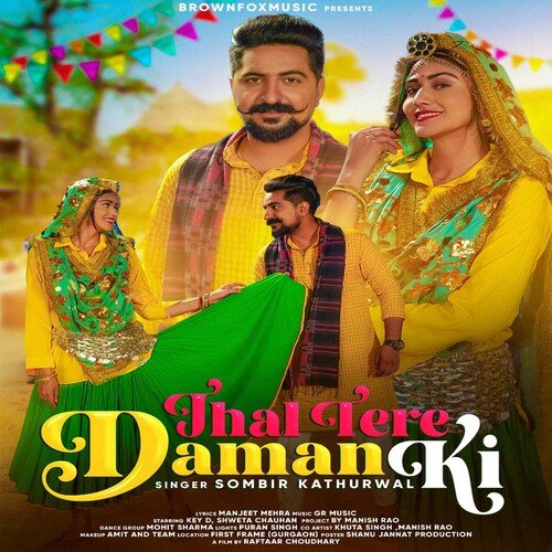 Jhal Tere Daman Ki Sombir Kathurwal MP3 Download