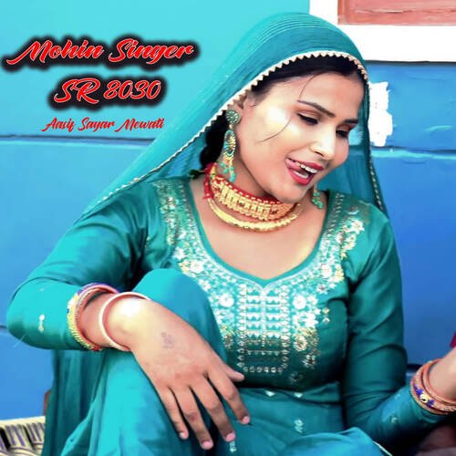 Mohin Singer SR 8030 Aasif Sayar Mewati MP3 Download