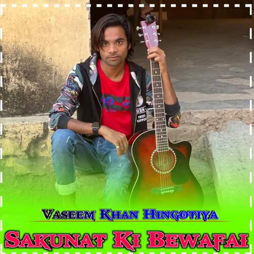 Sakunat Ki Bewafai Vaseem Khan Hingotiya MP3 Download