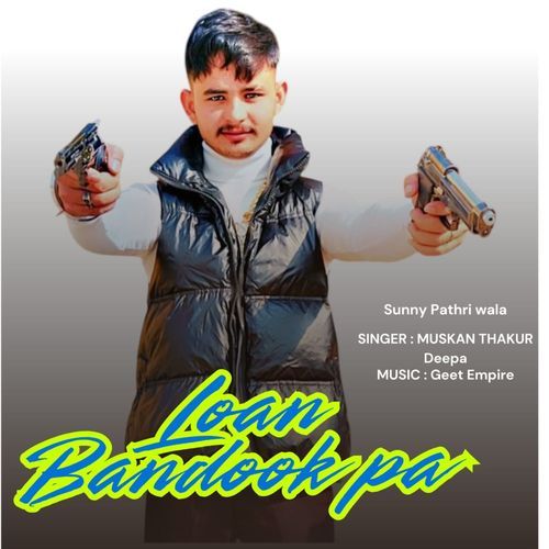 Loan Bandook Pe Deepa MP3 Download