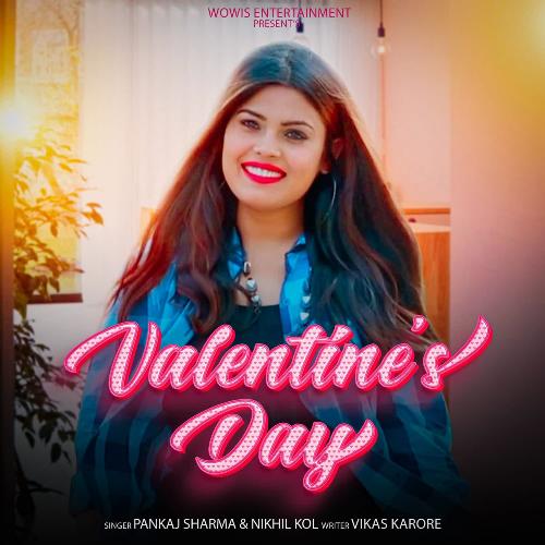 Valentine Day (feat. Rudar Rana, Sonali Singh) Nikhil Kol MP3 Download