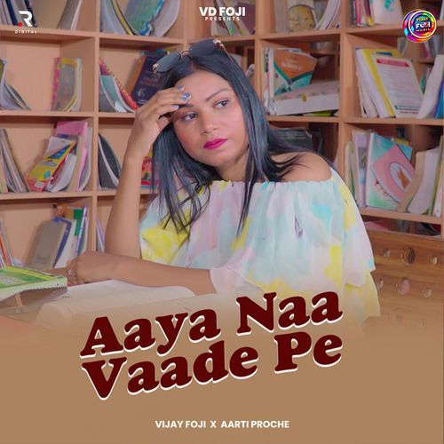 Aaya Naa Vaade Pe Aarti Proche MP3 Download