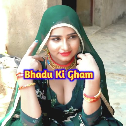 Bhadu Ki Gham Sahil Sayar Sakras MP3 Download