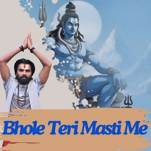 Bhole Teri Masti Me Prabhat Toofani MP3 Download