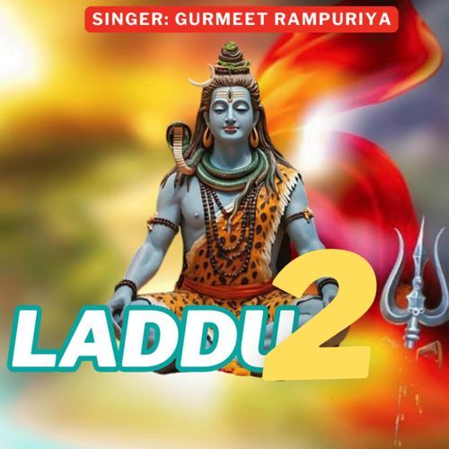 Laddu 2 Gurmeet rampuriya MP3 Download