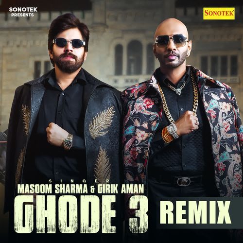 Ghode 3 Remix Girik Aman MP3 Download