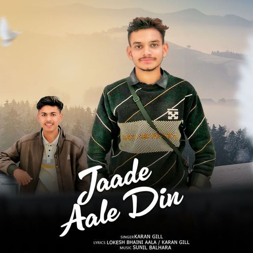 Jaade Aale Din Karan Gill MP3 Download