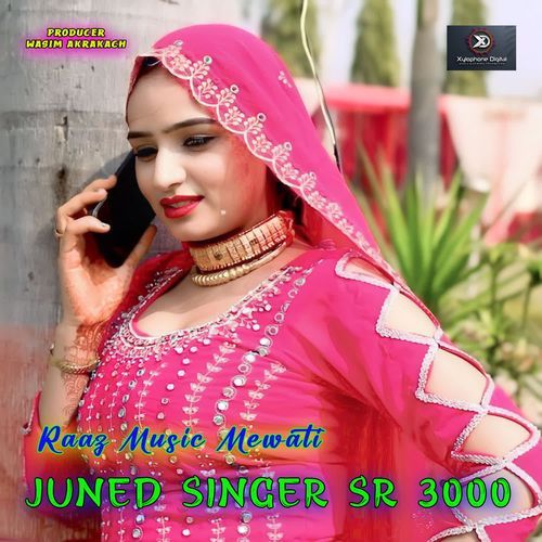 Juned Singer SR 3000 Raaz Music Mewati MP3 Download