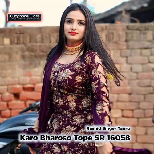 Karo Bharoso Tope SR 16058 Rashid Singer Tauru MP3 Download