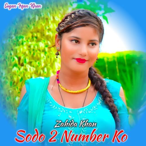 Sodo 2 Number Ko Sogan Irfan Khan MP3 Download