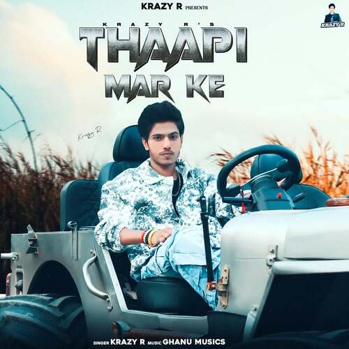 Thaapi Mar ke Krazy R MP3 Download