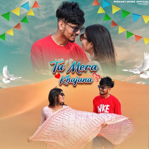 Tu Mera Khajana NISHANT SINGH SIKANDRABAD MP3 Download