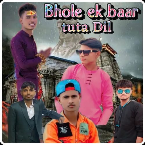 Bhole Ek Baar Tuta Dil Avnish gadariya MP3 Download