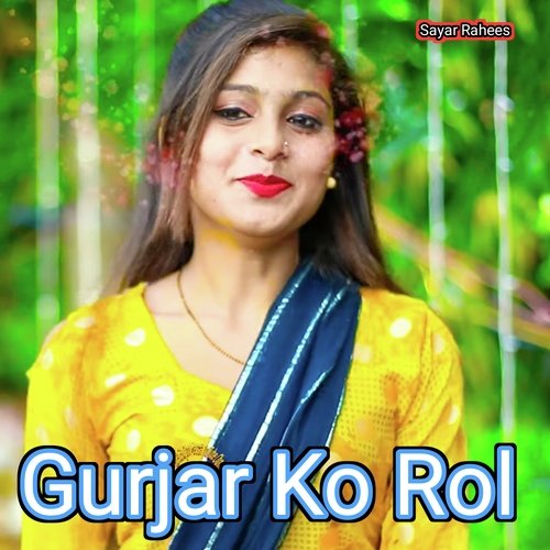 Gurjar Ko Rol Sayar Rahees MP3 Download