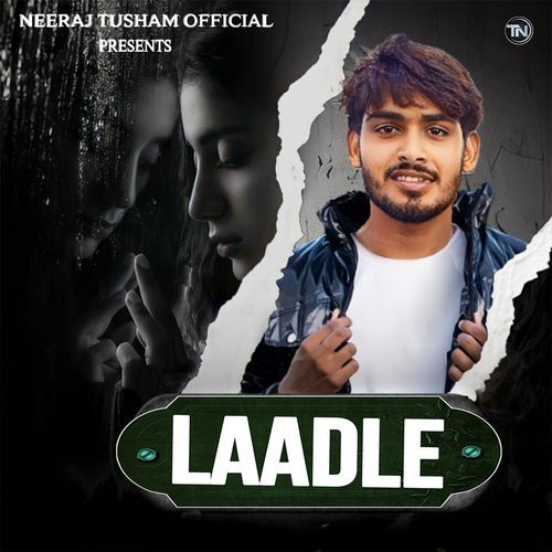 Laadle Neeraj Tusham MP3 Download