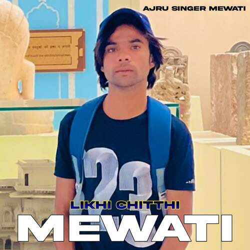 Likhi Chitthi Mewati Ajru Singer Mewati MP3 Download