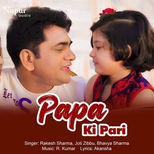 Papa Ki Pari Rakesh Sharma MP3 Download
