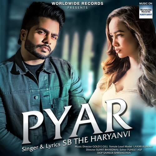 Pyar SB The Haryanvi MP3 Download