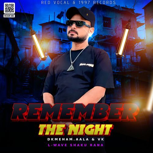 Remember The Night (Feat. Kuldeep Jhinjar) Dk Meham Aala MP3 Download