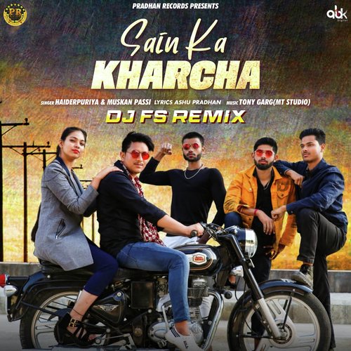 Sain Ka Kharcha (DJ FS REMIX) Haiderpuriya MP3 Download