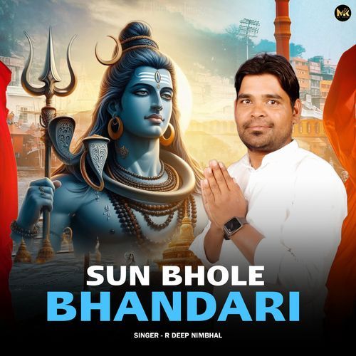 Sun Bhole Bhandari R Deep Nimbhal MP3 Download